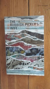 The Rubbish-Picker's Wife, Elizabeth Gowing, Elbow Press